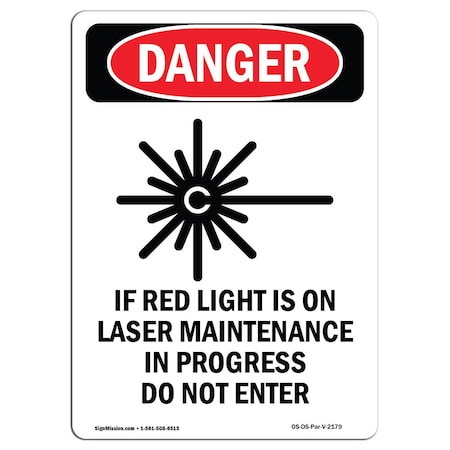 Signmission Safety Sign, OSHA Danger, 5" Height, Portrait If Red Light, Portrait OS-DS-D-35-V-2179